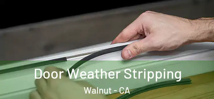 Door Weather Stripping Walnut - CA